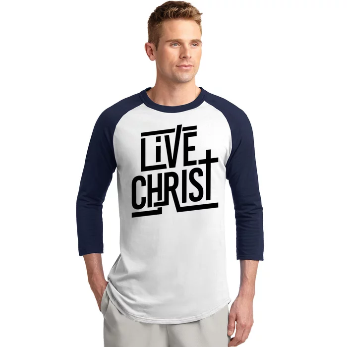 Live Christ Baseball Sleeve Shirt