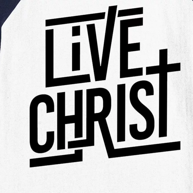 Live Christ Baseball Sleeve Shirt