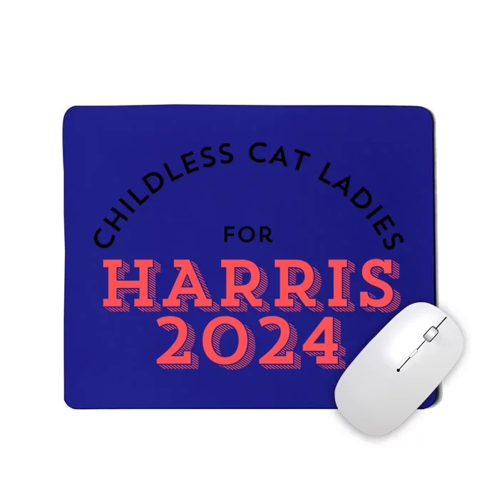 Less Cat Ladies For Kamala Harris 2024 Gift Mousepad