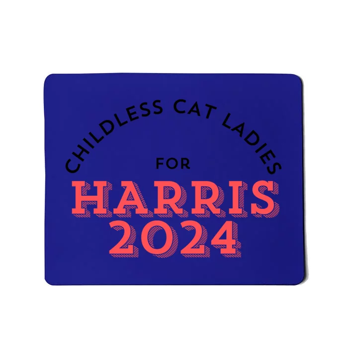 Less Cat Ladies For Kamala Harris 2024 Gift Mousepad