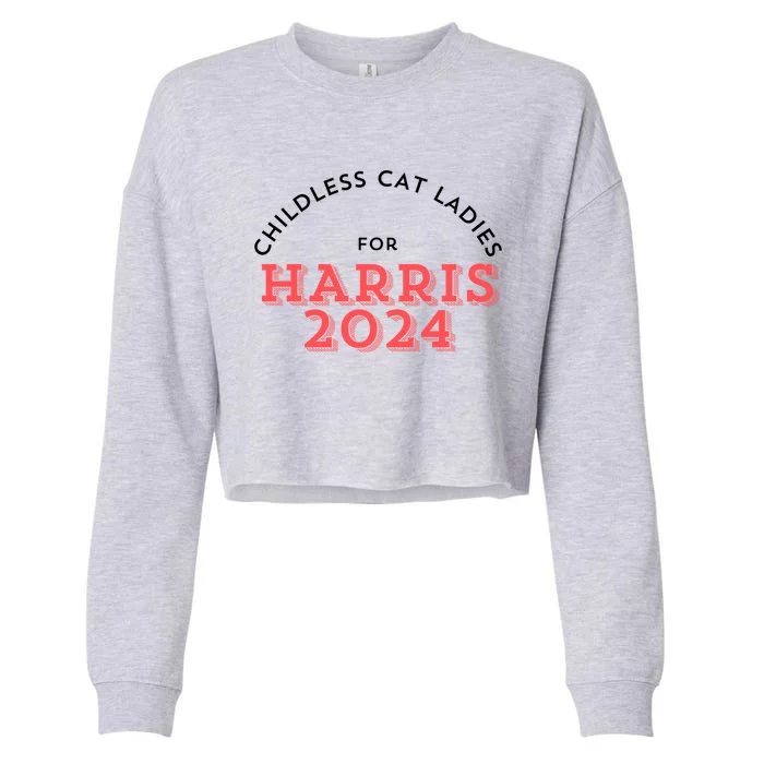 Less Cat Ladies For Kamala Harris 2024 Gift Cropped Pullover Crew