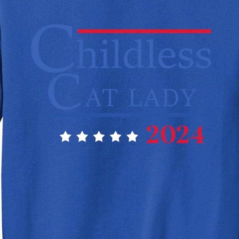 Less Cat Lady 2024 Ladies Is Voting Kamala Gift Tall Sweatshirt