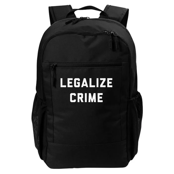 Legalize Crime Daily Commute Backpack