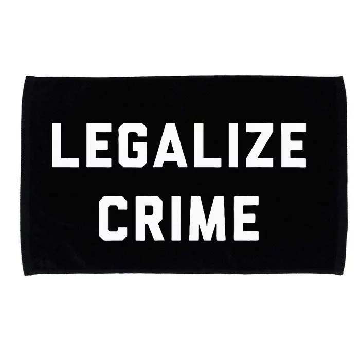 Legalize Crime Microfiber Hand Towel