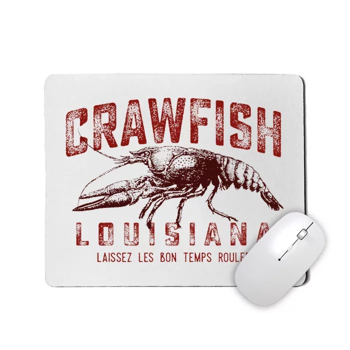 Louisiana Crawfish Laissez Les Bon Temps Rouler Mousepad