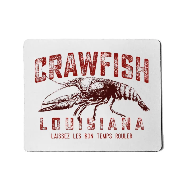 Louisiana Crawfish Laissez Les Bon Temps Rouler Mousepad