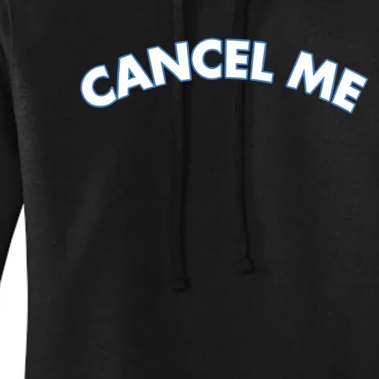 Lilybchapman Cancel Me Women's Pullover Hoodie