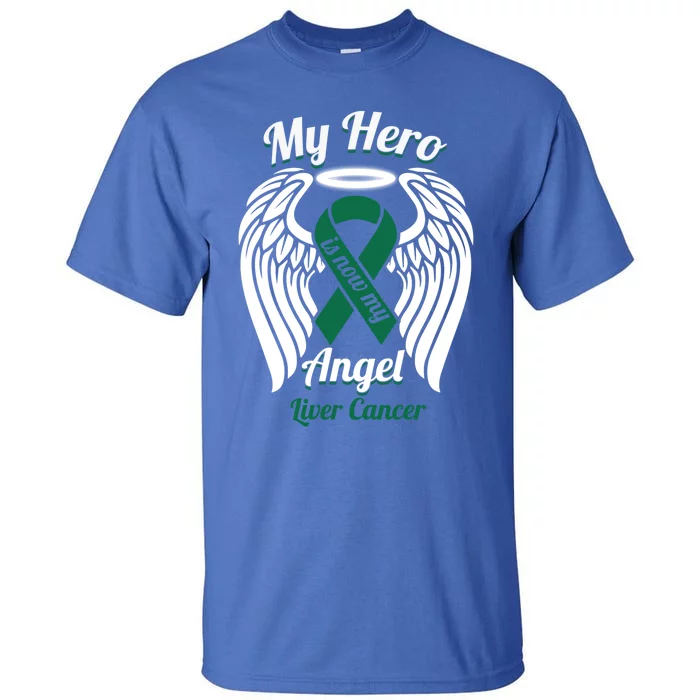 Liver Cancer My Hero Is Now My Angel Wings Gift Tall T-Shirt