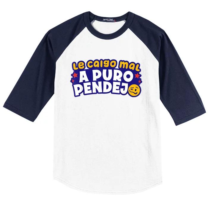 Le Caigo Mal A Puro Pendejo Baseball Sleeve Shirt