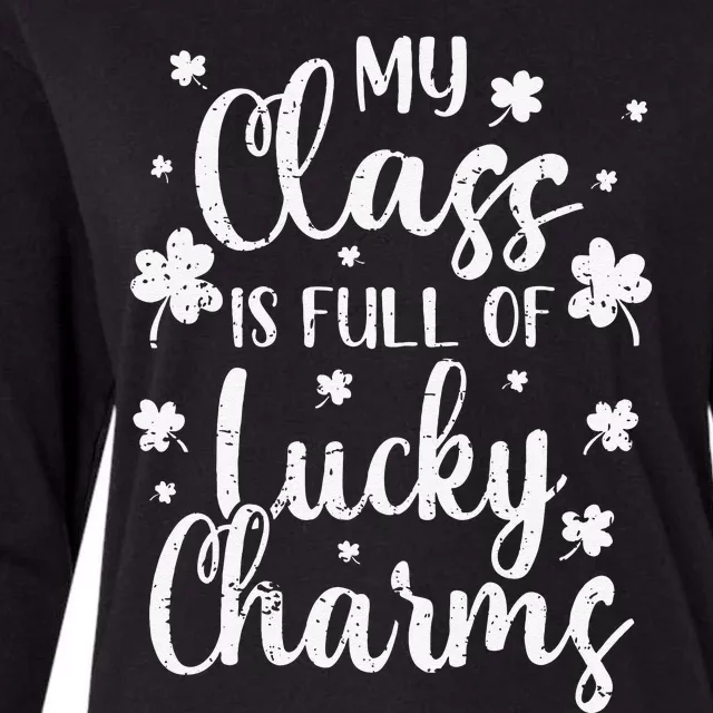 Lucky Charmss My Class Is Full Of Lucky Charmss Womens Cotton Relaxed Long Sleeve T-Shirt