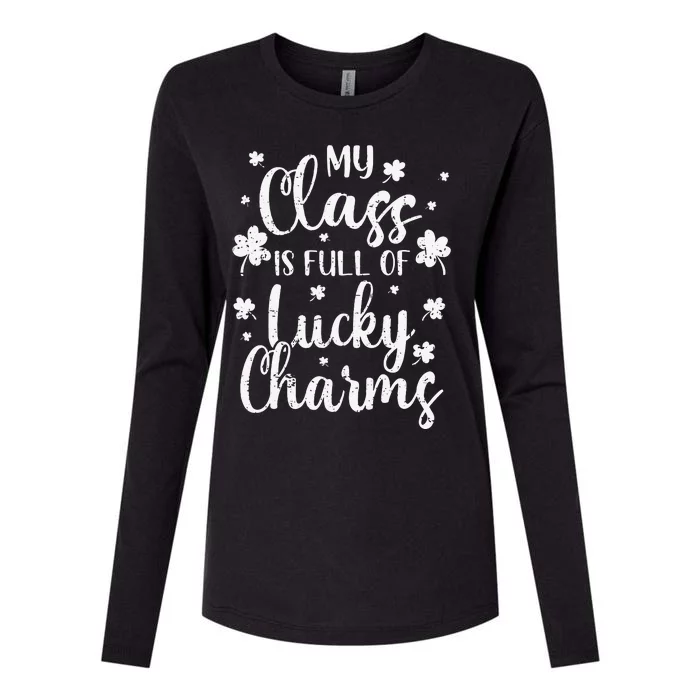 Lucky Charmss My Class Is Full Of Lucky Charmss Womens Cotton Relaxed Long Sleeve T-Shirt