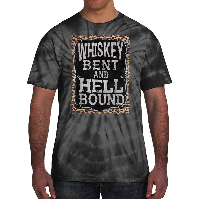 Leopard Country Music Whiskey Bent And Hell Bound Tie-Dye T-Shirt