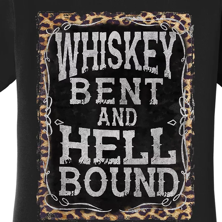 Leopard Country Music Whiskey Bent And Hell Bound Women's T-Shirt