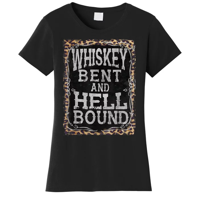 Leopard Country Music Whiskey Bent And Hell Bound Women's T-Shirt