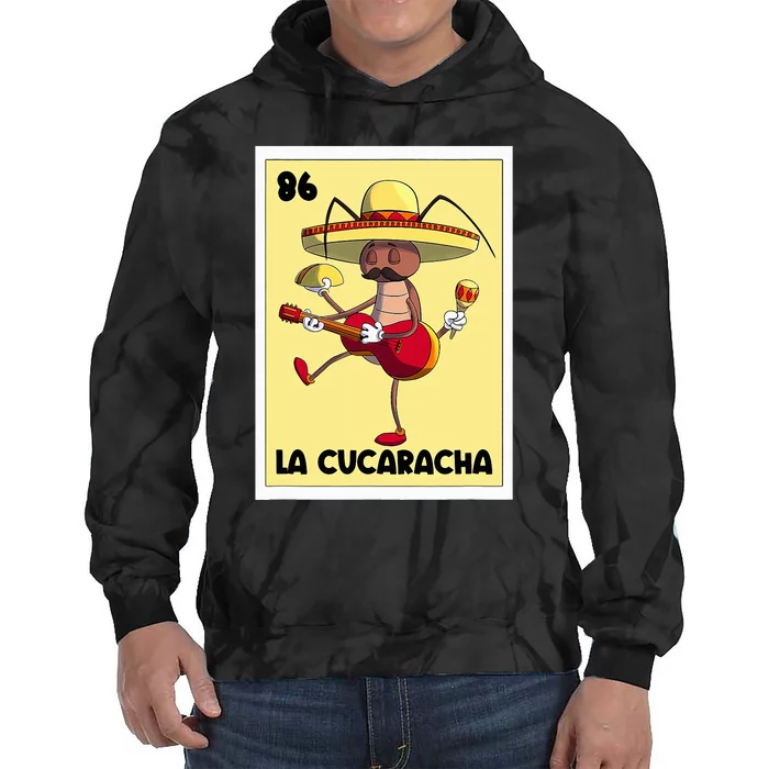 La Cucaracha Mexican Bingo Card Cockroach With Taco & Beer Tie Dye Hoodie