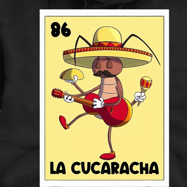 La Cucaracha Mexican Bingo Card Cockroach With Taco & Beer Tie Dye Hoodie