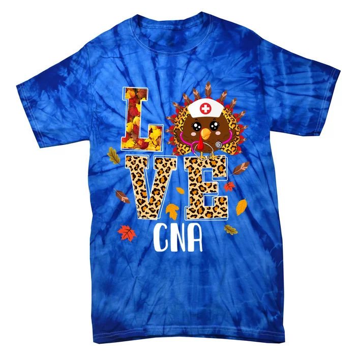 Love Cna Nurse Leopard Turkey Leopard Nursing Thanksgiving Gift Tie-Dye T-Shirt