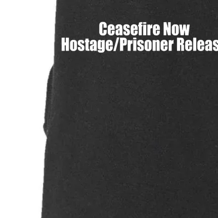 Laphilip Ceasefire Now Hostage Prisoner Release All For All Doggie 3-End Fleece Hoodie