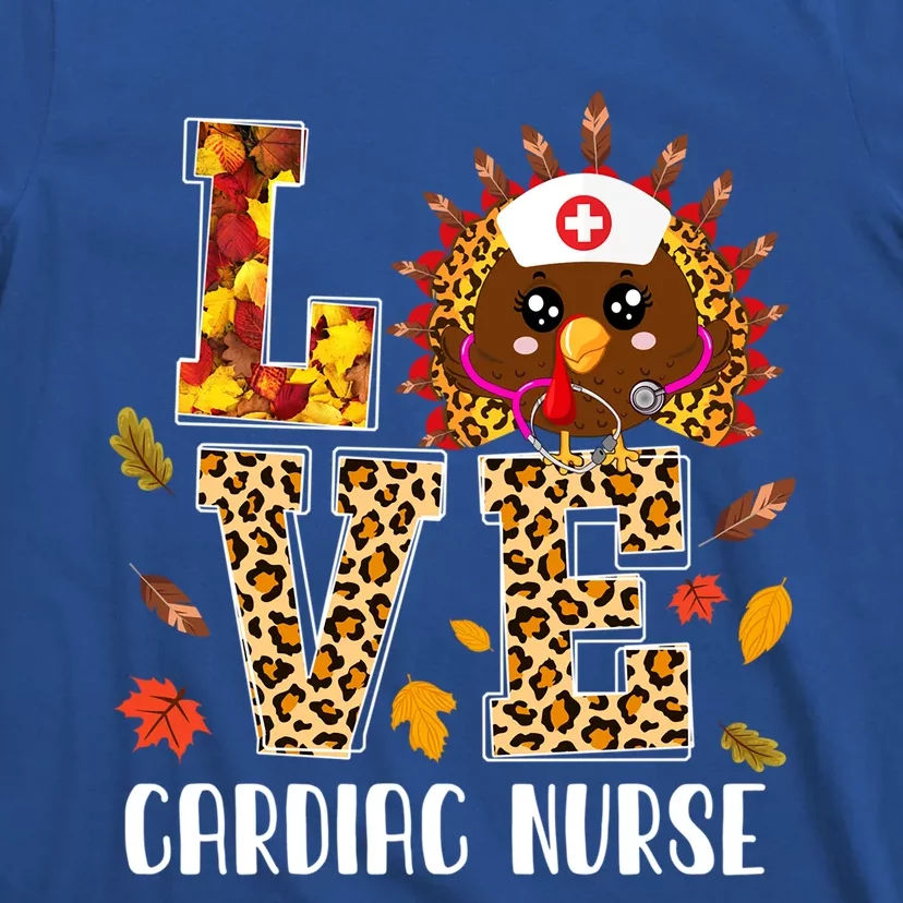 Love Cardiac Nurse Leopard Turkey Nursing Thanksgiving Gift T-Shirt