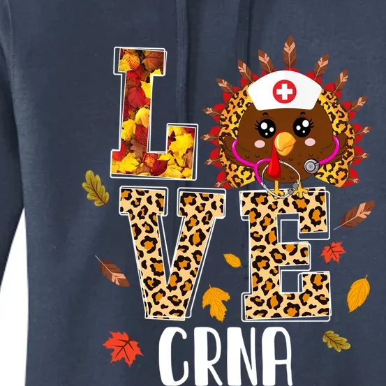 Love Crna Nurse Leopard Turkey Leopard Nursing Thanksgiving Funny Gift Women's Pullover Hoodie