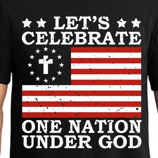 Lets Celebrate One Nation Under God 4th Of July Faith Gift Pajama Set