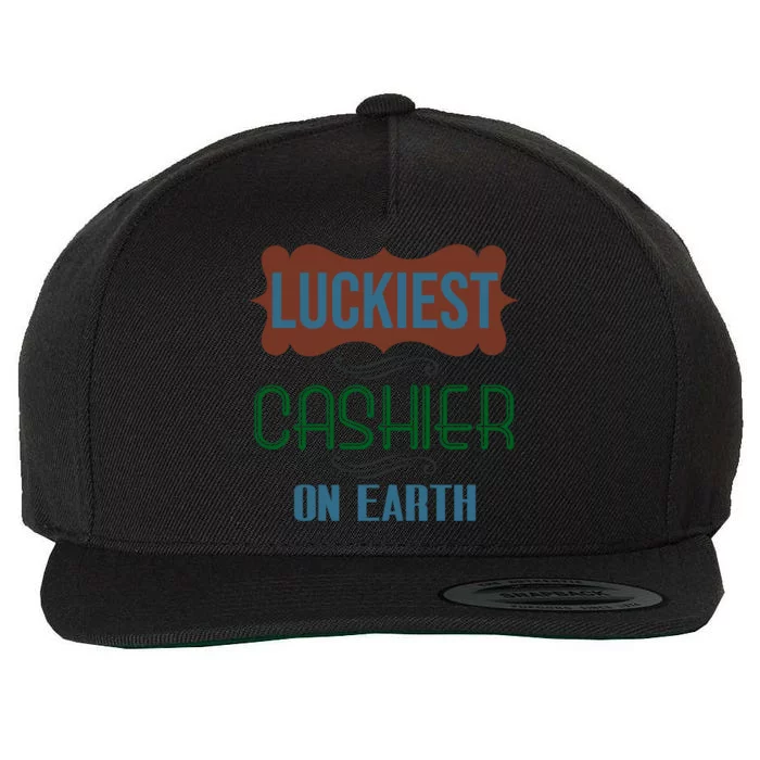 Luckiest Cashier On Earth Profession Career Worker Working Q Gift Wool Snapback Cap