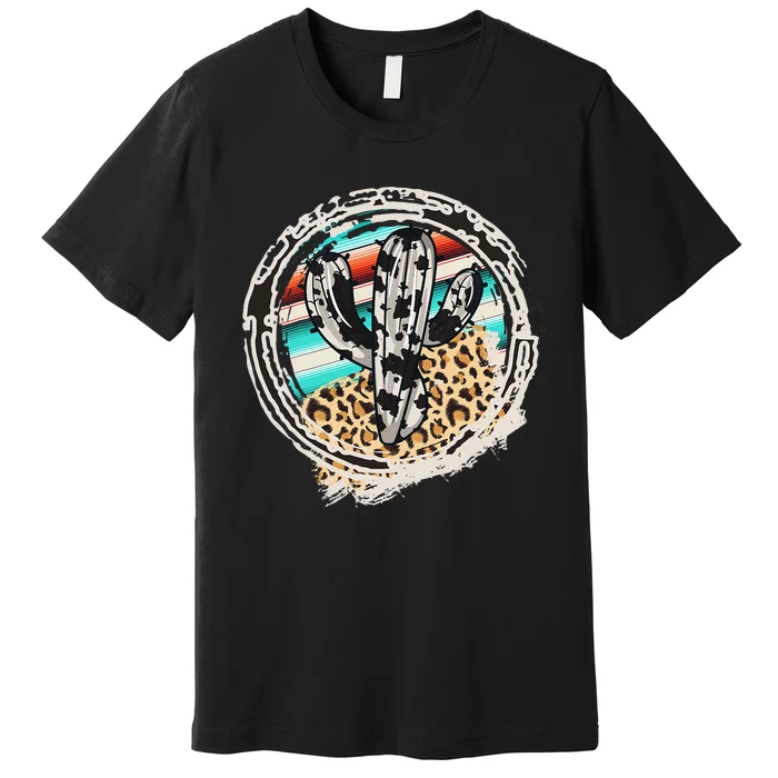 Leopard Cow Pattern Cactus Serape Print Cowgirl Rodeo Premium T-Shirt