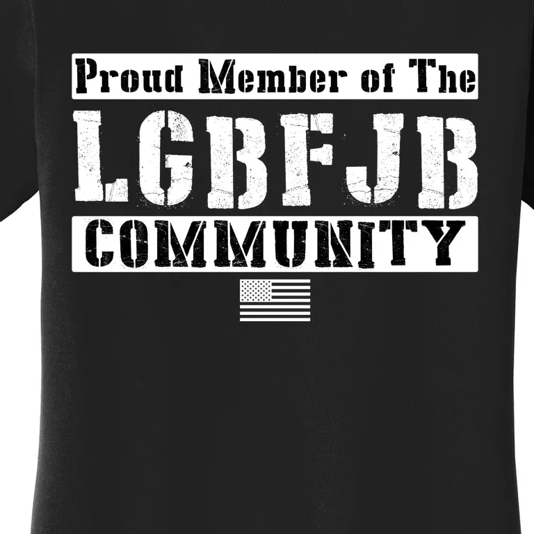 LGBFJB Community Proud Member USA Army Flag Women's T-Shirt