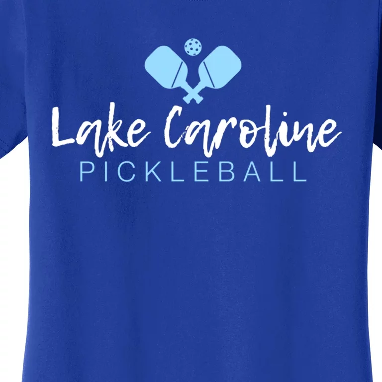 Lake Caroline Pickleball Meaningful Gift Women's T-Shirt