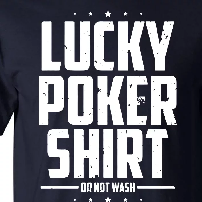 Lucky Charm Poker Texas Holdem Casino Poker Face Gambling Online Poker Tall T-Shirt