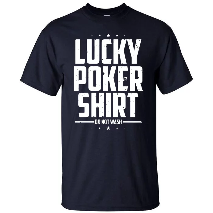 Lucky Charm Poker Texas Holdem Casino Poker Face Gambling Online Poker Tall T-Shirt