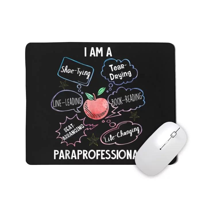 Life Changing Paraprofessional Para Squad Paraprofessional Mousepad