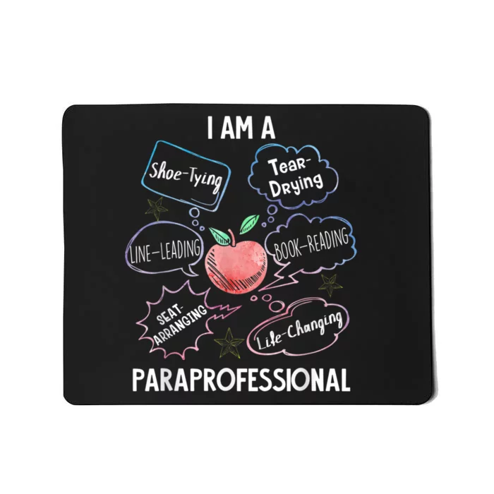 Life Changing Paraprofessional Para Squad Paraprofessional Mousepad