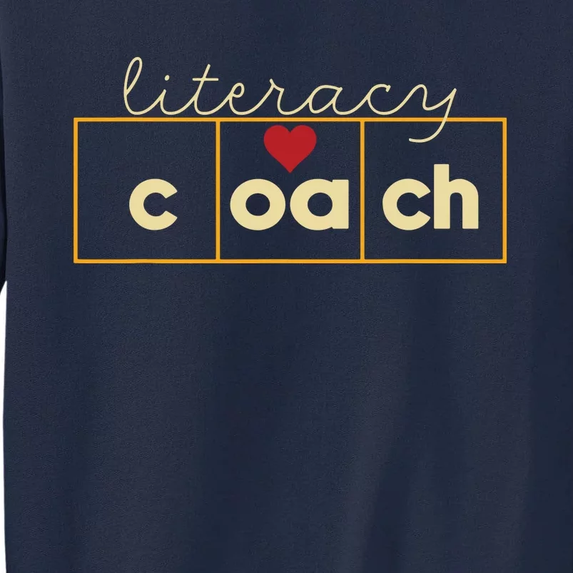 Literacy Coach Reading Teacher Science Of Reading Specialist Tall Sweatshirt