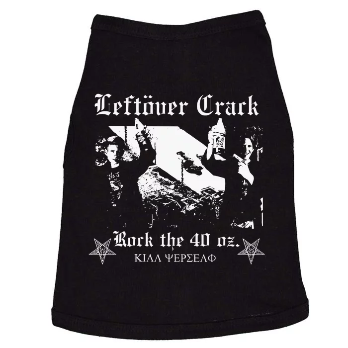 Leftover Crack Rock The 40 Oz Doggie Tank