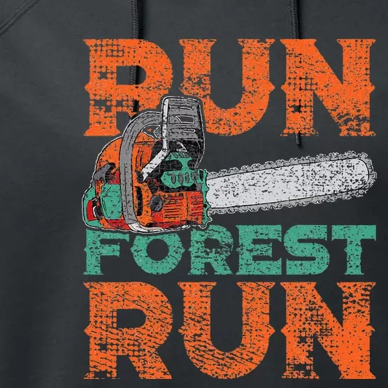 Lumberjack Chainsaw Run Forest Funny Woodworker Performance Fleece Hoodie