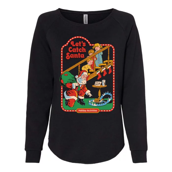 Let's Catch Santa Holiday Archives Womens California Wash Sweatshirt