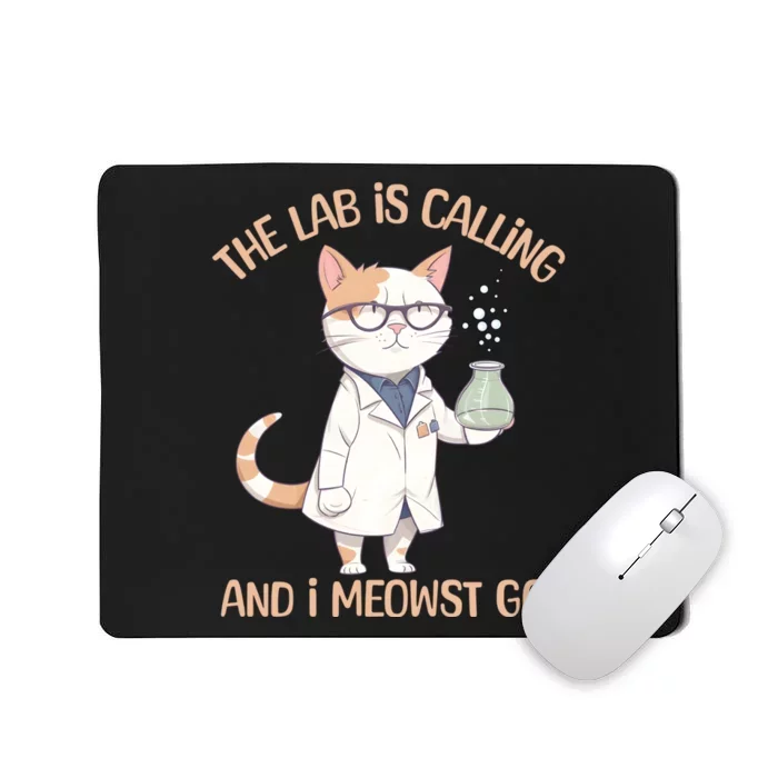 Lab Calling Science Funny Lab Cat Laboratory Chemistry Mousepad