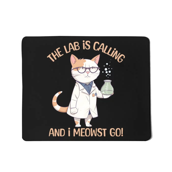 Lab Calling Science Funny Lab Cat Laboratory Chemistry Mousepad