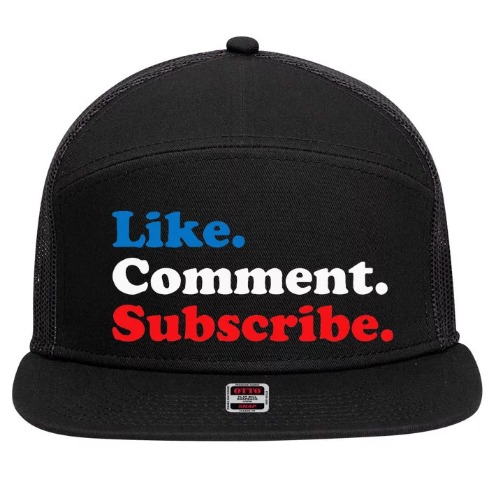 Like Comment Subscribe Vlogger Social Media Blogger 7 Panel Mesh Trucker Snapback Hat