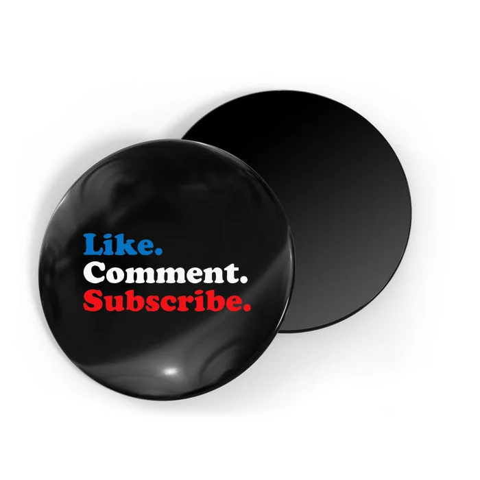 Like Comment Subscribe Vlogger Social Media Blogger Magnet