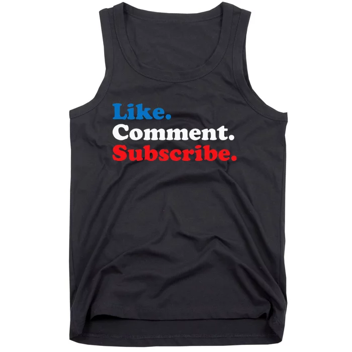 Like Comment Subscribe Vlogger Social Media Blogger Tank Top