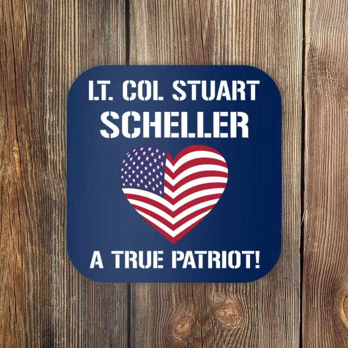 Lt. Col. Stuart Scheller A True Patriot Coaster