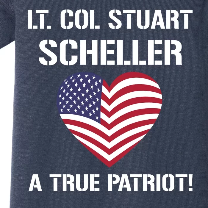 Lt. Col. Stuart Scheller A True Patriot Baby Bodysuit