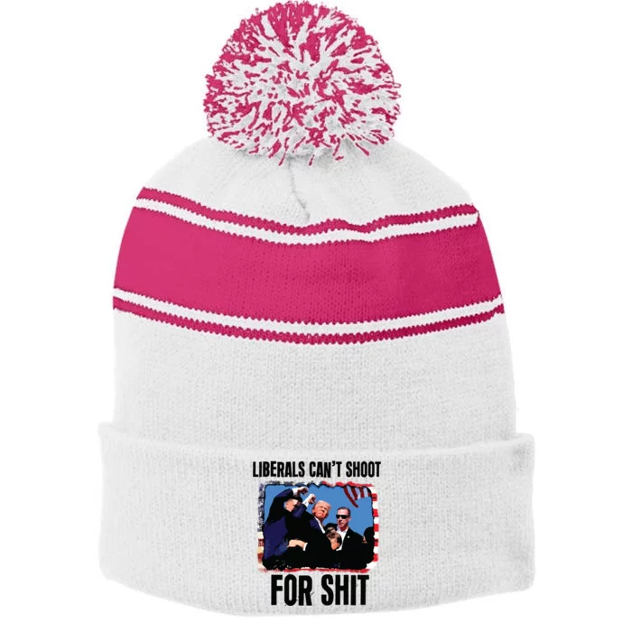 Liberals Cant Shoot For Shit Stripe Pom Pom Beanie