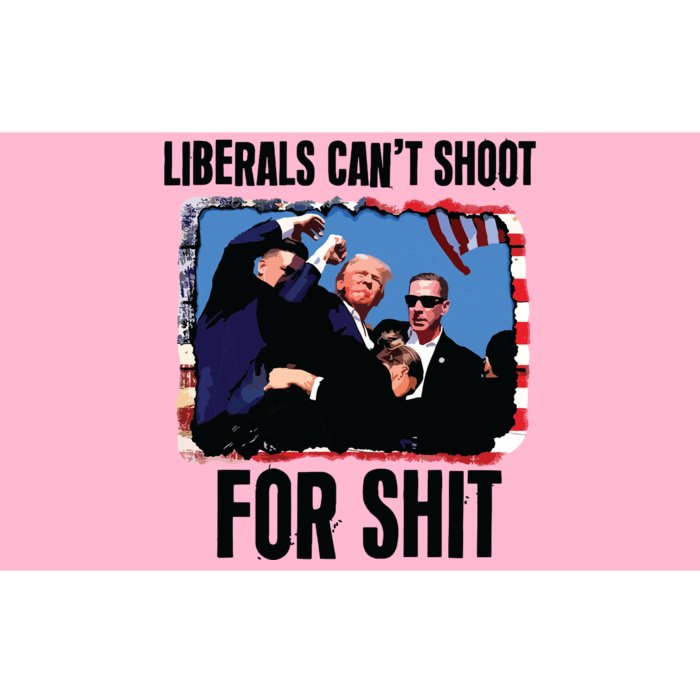 Liberals Cant Shoot For Shit Bumper Sticker