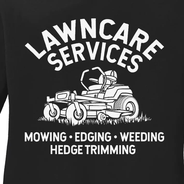 Lawn Care Services Zero Turn Mower Ladies Long Sleeve Shirt