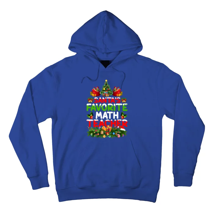 Lighting Christmas SantaS Favorite Math Teacher Xmas Meaningful Gift Hoodie