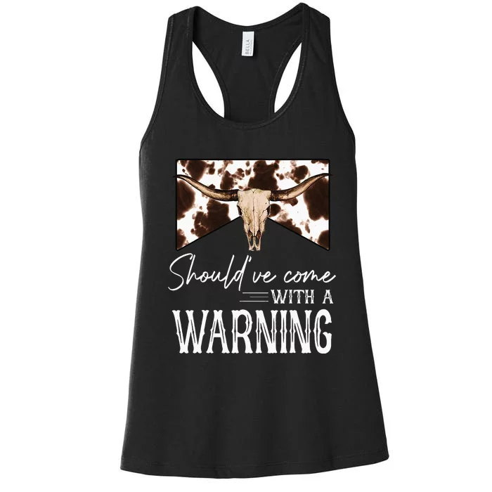 Leopard Cow Skull Should've Come With A Warning Western Women's Racerback Tank