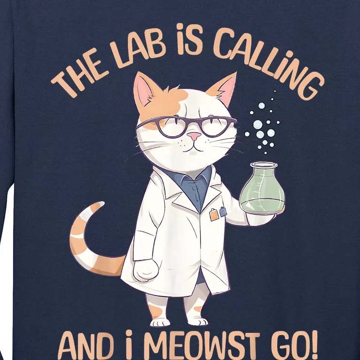 Lab Calling Science Funny Lab Cat Laboratory Chemistry Tall Long Sleeve T-Shirt